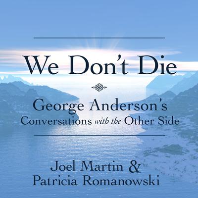 We Don’t Die by Patricia Romanowski audiobook