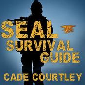 Seal Survival Guide by  Cade Courtley audiobook