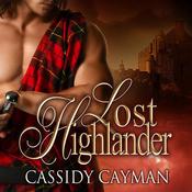 Lost Highlander by  Cassidy Cayman audiobook