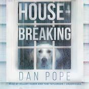 Housebreaking by  Dan Pope audiobook
