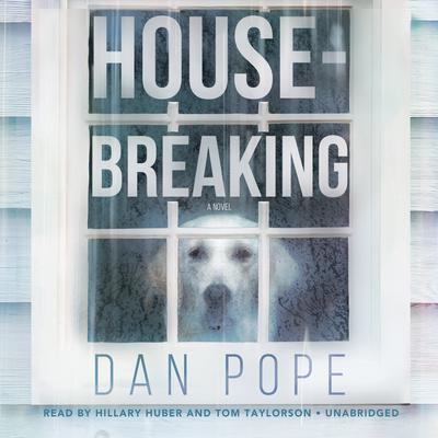 Housebreaking by Dan Pope audiobook