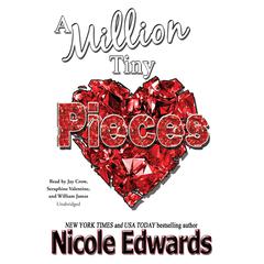 A Million Tiny Pieces by Nicole Edwards audiobook