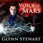 Voice of Mars by  Glynn Stewart audiobook