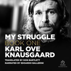 My Struggle, Book 1 by Karl Ove Knausgaard audiobook