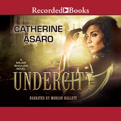 Undercity by Catherine Asaro audiobook