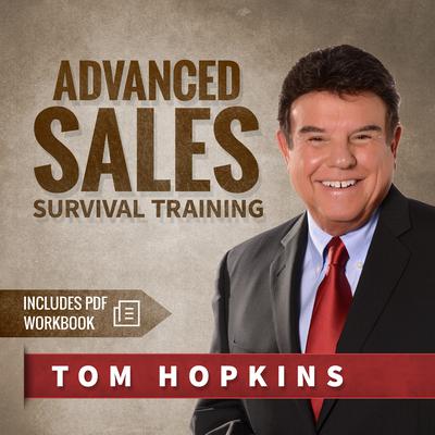 Advanced Sales Survival Training by Tom Hopkins audiobook