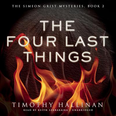 The Four Last Things by Timothy Hallinan audiobook