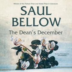 The Dean’s December by Saul Bellow audiobook