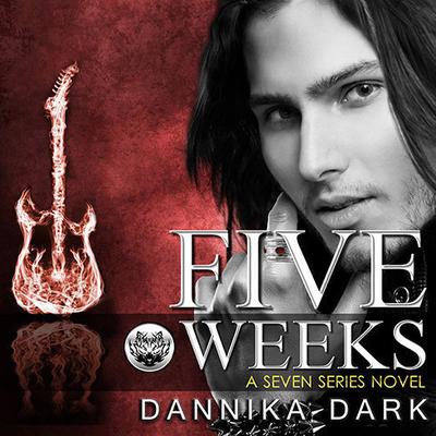 Five Weeks by Dannika Dark audiobook