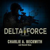 Delta Force by  Charlie A. Beckwith audiobook