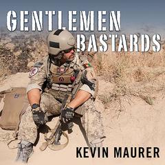 Gentlemen Bastards by Kevin Maurer audiobook