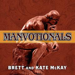 The Art of Manliness---Manvotionals by Brett McKay audiobook