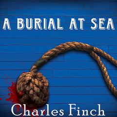 A Burial at Sea by Charles Finch audiobook