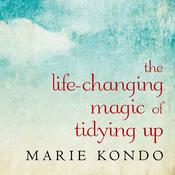 The Life-Changing Magic of Tidying Up by  Marie Kondo audiobook