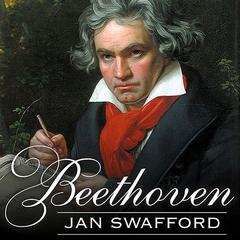 Beethoven by Jan Swafford audiobook