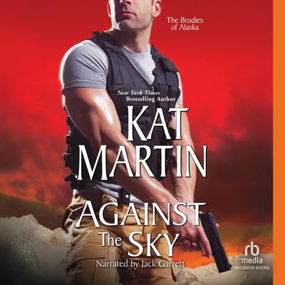 Against the Sky by Kat Martin audiobook