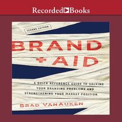 Brand Aid by Brad VanAuken audiobook
