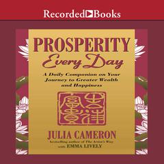 Prosperity Every Day by Julia Cameron audiobook