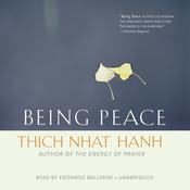 Being Peace by  Thich Nhat Hanh audiobook