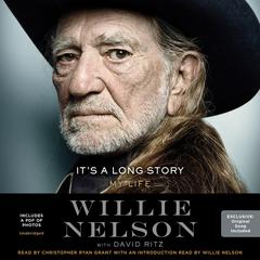 It's a Long Story by Willie Nelson audiobook