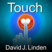 Touch by  David J. Linden audiobook