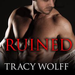 Ruined by Tracy Wolff audiobook