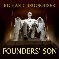 Founders' Son by Richard Brookhiser audiobook