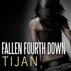 Fallen Fourth Down by Tijan audiobook