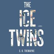 The Ice Twins by  S. K. Tremayne audiobook