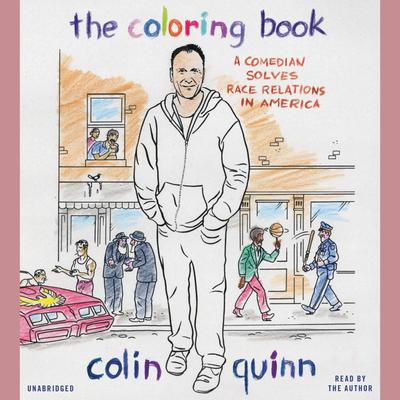 The Coloring Book by Colin Quinn audiobook