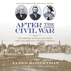 After the Civil War by James I. Robertson audiobook
