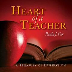 The Heart a Teacher by Paula J. Fox audiobook