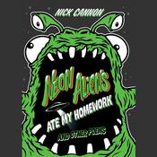 Neon Aliens Ate My Homework and Other Poems by  Nick Cannon audiobook