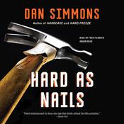 Hard as Nails by  Dan Simmons audiobook