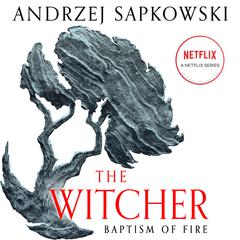 Baptism of Fire by Andrzej Sapkowski audiobook