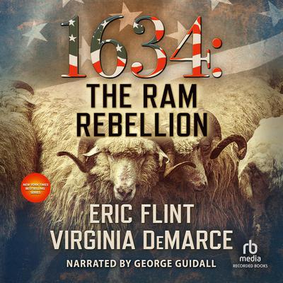 1634: The Ram Rebellion by Eric Flint audiobook