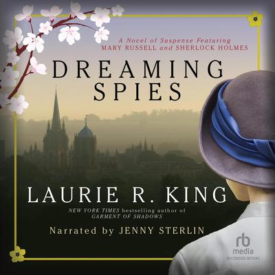 Dreaming Spies by Laurie R. King audiobook