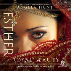 Esther by Angela Hunt audiobook