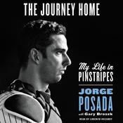 The Journey Home by  Jorge Posada audiobook