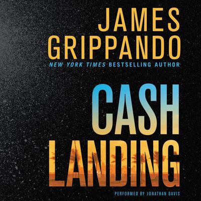Cash Landing by James Grippando audiobook
