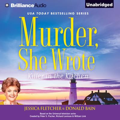 Murder, She Wrote: Killer in the Kitchen by Jessica Fletcher audiobook