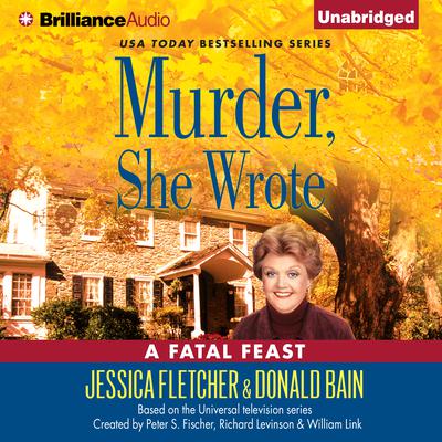 Murder, She Wrote: A Fatal Feast by Jessica Fletcher audiobook
