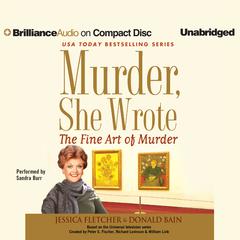 The Fine Art of Murder by Jessica Fletcher audiobook