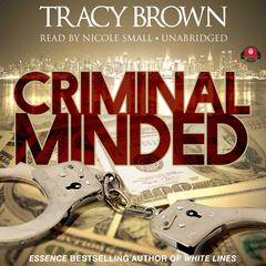 Criminal Minded by Tracy Brown audiobook