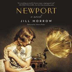 Newport by Jill Morrow audiobook