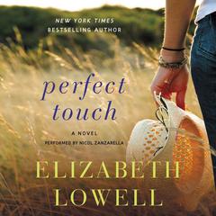 Perfect Touch by Elizabeth Lowell audiobook