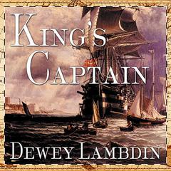 King's Captain by Dewey Lambdin audiobook
