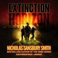 Extinction Horizon by Nicholas Sansbury Smith audiobook