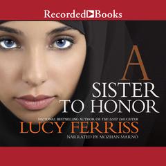 A Sister to Honor by Lucy Ferriss audiobook