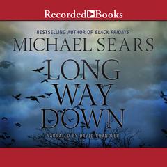 Long Way Down by Michael Sears audiobook